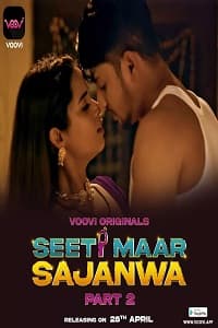 Seeti Maar (2025) (VooVi Originals) Season 1 Part 2